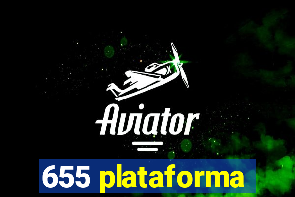 655 plataforma